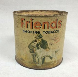 Vintage Friends Smoking Tobacco Tin 14 Oz,  Man With Hunting Dog Rum Cured