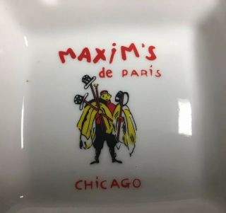 Vintage Ashtray Maxim’s Paris Chicago 4.  5” 2