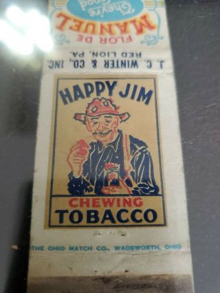Vntg Red Lion Pa Happy Jim Chewing Tobacco Matchbook J.  C.  Winter Flor De Manuel 2