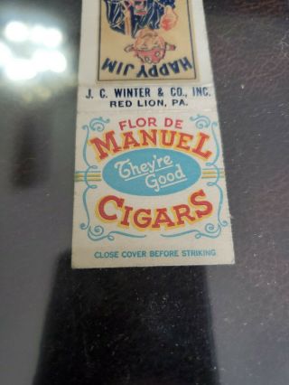 Vntg Red Lion Pa Happy Jim Chewing Tobacco Matchbook J.  C.  Winter Flor De Manuel 3