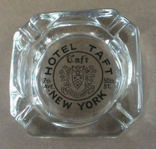 Vintage Hotel Taft York Glass Ashtray 7th Ave 50th St