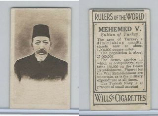 W62 - 425 Wills Tobacco,  Rulers Of The World,  1912,  Mehemed V Sultan Turkey