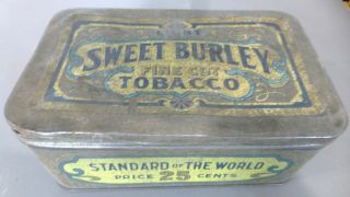 Tobacco Tin - Light Sweet Burley Fine Cut Tobacco,  Price 25 Cents