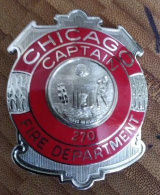 Chicago Fire Department Dept.  Badge Captain 270 Obsolete Vintage Antique