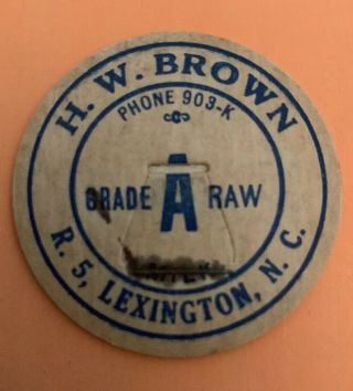 Vintage Milk Cap H.  W.  Brown Grade A Raw Lexington North Carolina