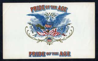 Old Pride Of The Age Cigar Label - Eagle,  Flags,  Gold Stars,  Shield