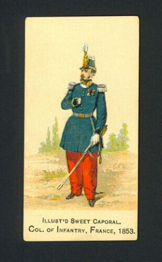 Col.  Of Infantry,  France,  1853 1888 N224 Kinney Bros.  Military Series - Ex,