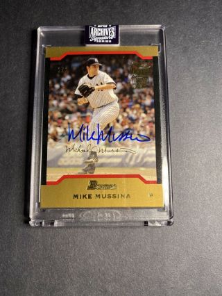 2020 Topps Archives Signature Retired Mike Mussina Auto 1/1 Topps