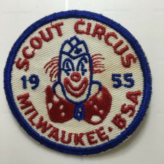 Vtg Bsa Boy Scouts Patch Milwaukee Wisconsin Scout Circus 1955 Clown