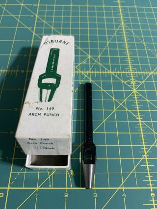 Vintage C.  S.  Osborne & Co.  No,  149 - 3/16” Arch Punch With Box