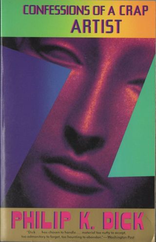 Confessions Of A Crap Artist By Philip K.  Dick (first Vintage Edition - 1992)