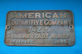 American Locomotive Company 74215 Plate Authentic 1945