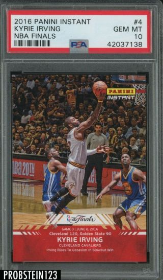 2016 - 17 Panini Instant Nba Finals Kyrie Irving Cleveland Cavaliers Psa 10