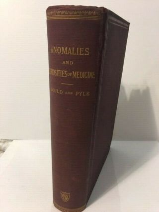 Rare Antique Medical Book Anomalies And Curiosities Of Medicine 1900
