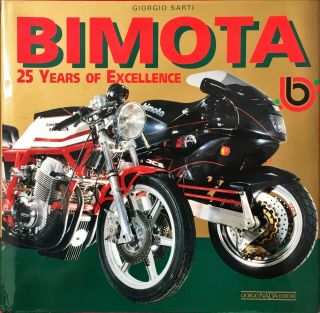 Bimota: 25 Years Of Excellence By Giorgio Sarti