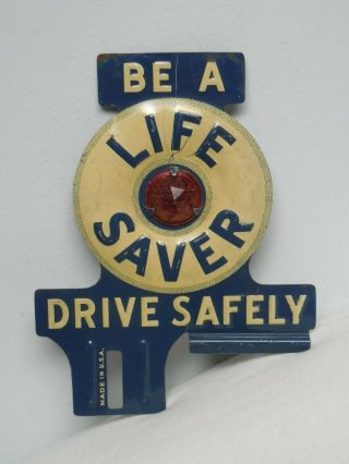 Be A Life Saver License Plate Topper