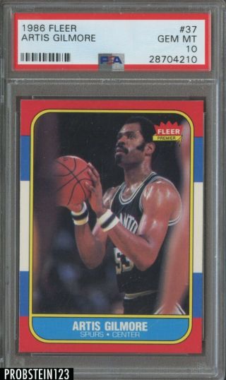 1986 Fleer Basketball 37 Artis Gilmore San Antonio Spurs Psa 10 Gem
