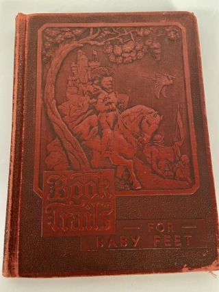 Book Trails For Baby Feet 1946 Vintage Child 