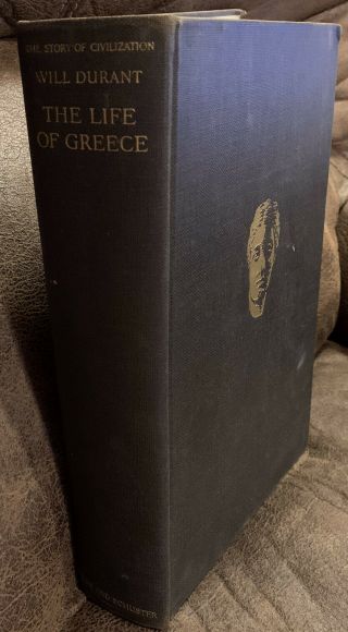 The Life Of Greece : The Story Of Civilization : Will Durant,  Vintage Hb,  1939