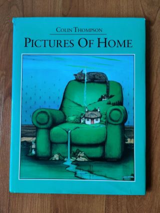 Vintage Pictures Of Home By Colin Thompson 1993 - Hardcover First Edition