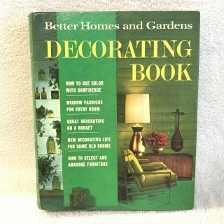 Better Homes And Gardens Decorating Book 1956 - 1968 50s 60s Decor Mcm Vtg Color