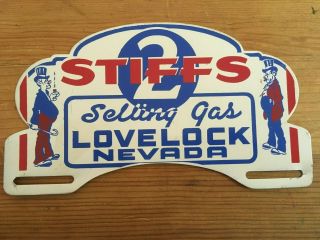 1940s 2 Stiffs Gas License Plate Topper Lovelock Nevada Oil Advertising