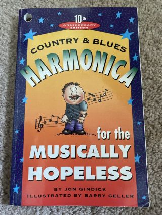 Vintage 1984 Country&blues Harmonica For The Musically Hopeless Softcover 99 Pgs