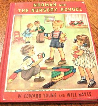 Vintage Children Book Norman And The Nursery School Platt & Munk 1949
