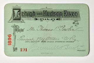 1896 Lehigh And Hudson River Railway Annual Pass Thomas P Fowler Grinnell Burt