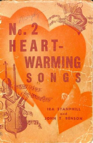 No.  2 Heart Warming Songs Ira Stanphill John Benson Vintage 1959 Cpd53