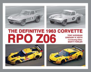 The Definitive 1963 Corvette Rpo Z06 - Hardbound Book - By Tony Avedisian Et Al