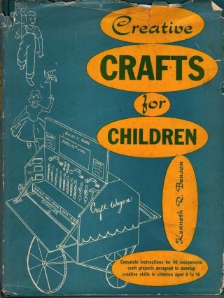 Creative Crafts For Children,  1959,  Vintage Kids Book