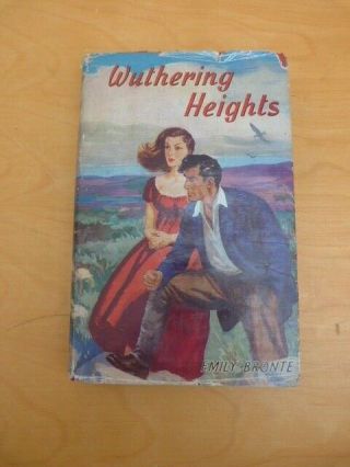 Vintage Antique Collectable Hardback Book Wuthering Heights By Emily Bronte 1950