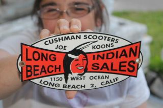 Long Beach Indian Motorcycle Cushman Motor Scooters Gas Oil Porcelain Metal Sign