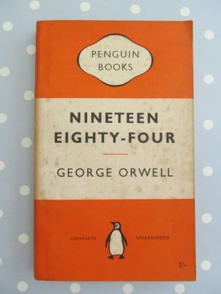 1984 By George Orwell Vintage Penguin Dated 1955 - Nineteen Eighty Four