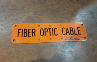 Vintage Fiber Optic Cable Metal Sign 2.  5 X 9 In.  Siecor Optical Cable