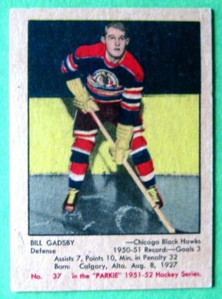 1951 - 52 Bill Gadsby Parkhurst 51 - 52 Rc Rookie Card 37