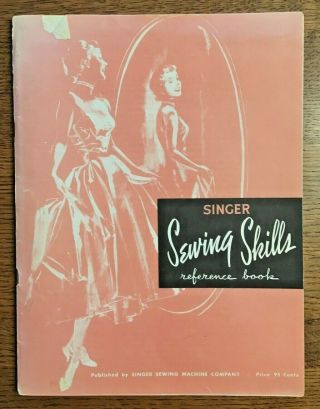 1955 Vintage Singer Sewing Machine Skills Reference Book How To Use Attachments