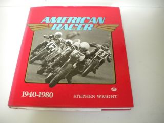 " American Racer " Book By Stephen Wright