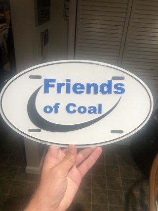 Vintage “friends Of Coal” License Plate Booster Vanity Coal Mining