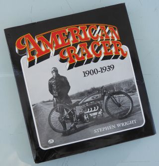 1900 - 1939 American Racer Motorcycle Book Indian Harley Merkel Pope Excelsior,