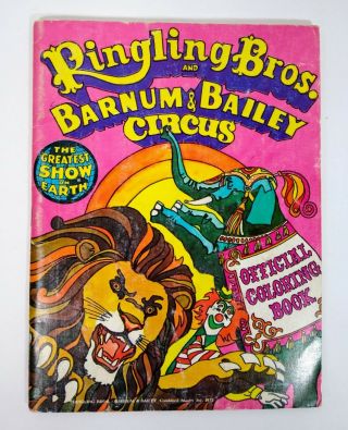 Vintage Ringling Bros.  Barnum & Bailey Circus Official Coloring Book,  1972