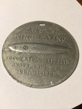Vintage Zrs - 4 Ring Laying Good Year Zeppelin Akron,  Ohio Medallion 1929