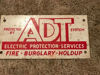Vintage Adt Security Sign - Protected By Adt System - Fire Burglary Holdup