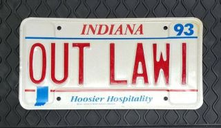 Out Law1 - 1993 State Of Indiana Issued Personalized Vanity License Plate