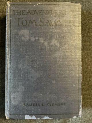 Vtg The Adventures Of Tom Sawyer By Samuel L.  Clemens Illustrated Edition