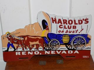 Vintage Harold’s Club Or Bust Reno,  Nevada Metal License Plate
