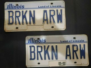 Illinois Vanity License Plate - Matching Pair - Broken Arrow
