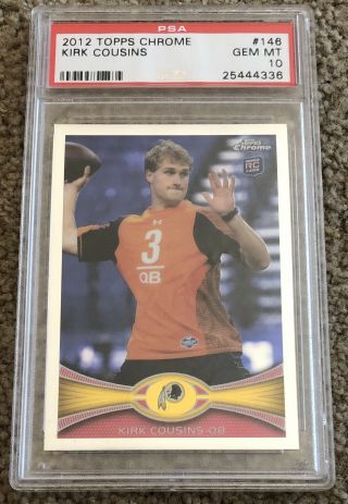 2012 Topps Chrome Kirk Cousins Psa 10 Rookie Low Pop Of 90 Vikings Stud Invest