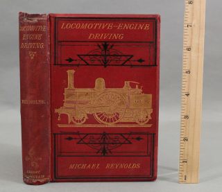 Antique Signed Michael Reynolds Locomotive - Engine Driving Railroad Train Book Nr